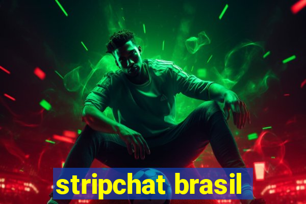 stripchat brasil